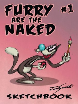 cover image of Furry Are The Naked